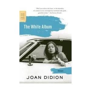 WHITE ALBUM: ESSAYS (ISBN: 9780374532079)