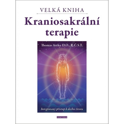 Velká kniha kraniosakrální terapie