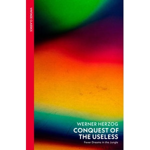 Conquest of the Useless | Werner Herzog (2025)
