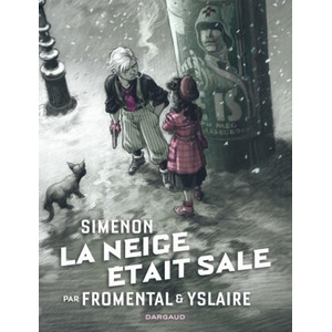 Collection Simenon, les romans durs - La neige était sale | Fromental Jean-Luc (ISBN: 9782505115809)