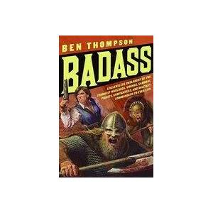Badass | Ben Thompson (ISBN: 9780061749445)