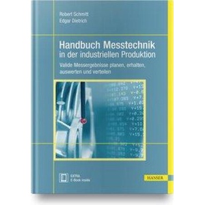 Handbuch Messtechnik in der industriellen Produktion | Edgar Dietrich (ISBN: 9783446465596)