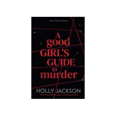 A Good Girls Guide to Murder - Holly Jackson