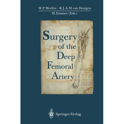 Surgery of the Deep Femoral Artery