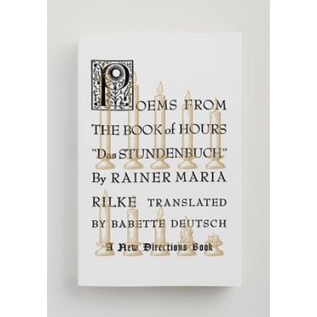 Poems from the Book of Hours - Rainer Maria Rilke