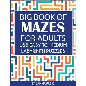 Big Book of Mazes for Adults | DYLANNA PRESS (ISBN: 9781647900779)
