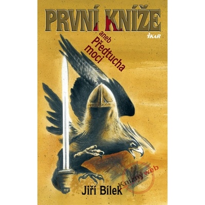 První kníže aneb předtucha moci - 2.vydání