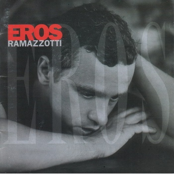 Eros - Eros Ramazzotti CD