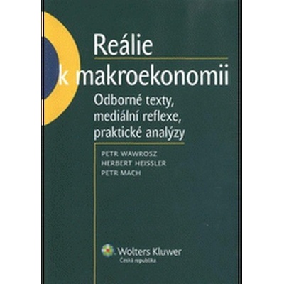 Reálie k makroekonomii - Wawrosz, Petr