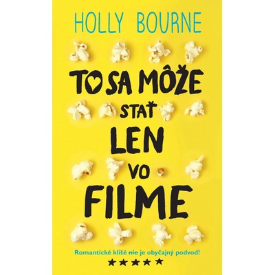 To sa môže stať len vo filme