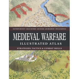 Medieval Warfare Illustrated Atlas (ISBN: 9781838866105)