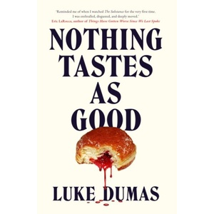 Nothing Tastes As Good (ISBN: 9781835985052)