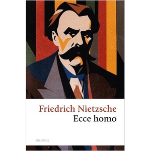 Ecce homo. Wie man wird, was man ist (0000)