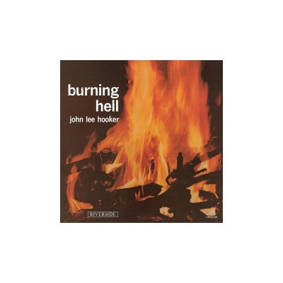 John Lee Hooker Burning Hell 1 CD