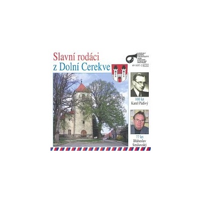 Veselka Ladislava Kubeše – Slavní rodáci z Dolní Cerekve / K.Pádivý, B.Smišovský MP3 – Hledejceny.cz