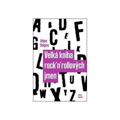 Velká kniha rock´n´rollových jmen