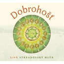 Dobrohošť: Live Strnadovský mlýn - CD