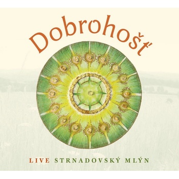 Dobrohošť: Live Strnadovský mlýn - CD