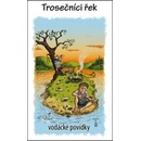 Trosečníci řek