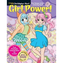 The Manga Artists Coloring Book: Girl Power!: Fun Female Characters to Color Hart ChristopherPaperback