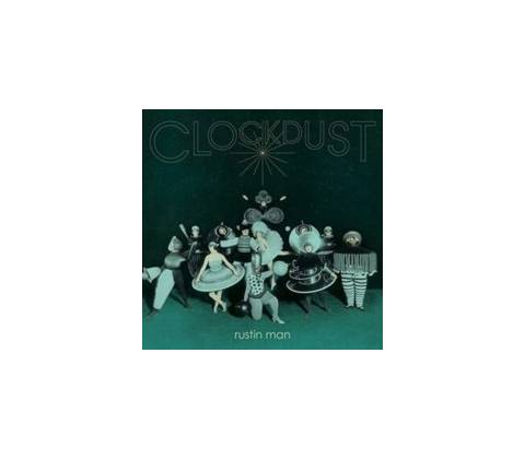 Clockdust - Rustin Man LP