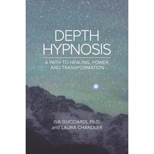 Depth Hypnosis | Isa Gucciardi (ISBN: 9780989855419)