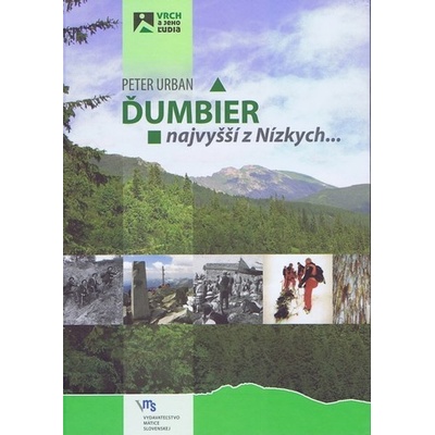 Ďumbier - najvyšší z NízkychUrban Peter
