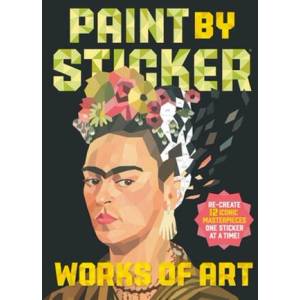 Paint by Sticker: Works of Art (ISBN: 9781523523955)