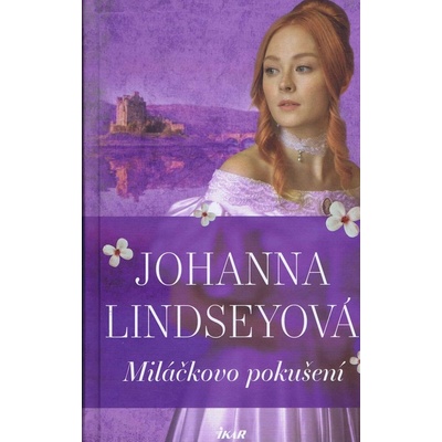 Miláčkovo pokušení - Johanna Lindseyová