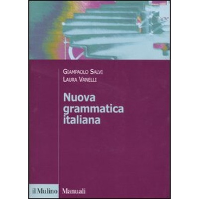 Nuova grammatica italiana (Giampaolo Salvi,Laura Vanelli)(Brožovaná)