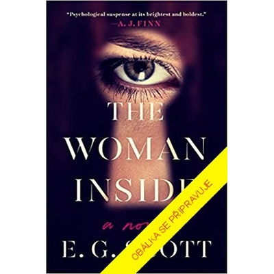The Woman Inside - E. G. Scott