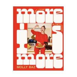 More Is More: Get Loose in the Kitchen: A Cookbook (ISBN: 9780593578841)