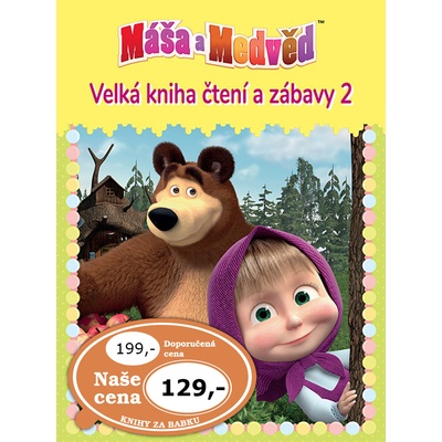 Máša a medvěd 2 Velká kniha čtení a zábavy