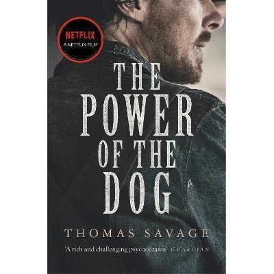 The Power of the Dog - Savage Thomas
