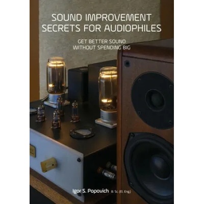 Sound Improvement Secrets For Audiophiles | Igor Popovich