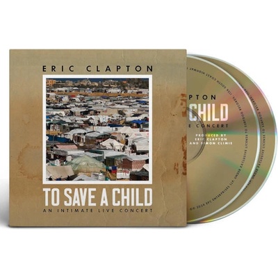Eric Clapton - To Save A Child CD