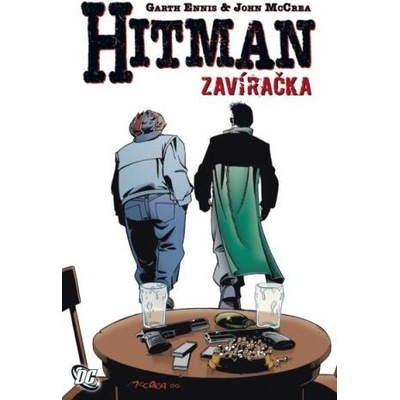 Hitman Zavíračka Garth Ennis; John McCrea
