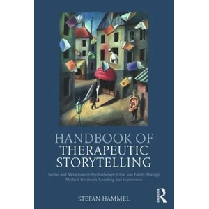 Handbook of Therapeutic Storytelling | Stefan Hammel (ISBN: 9781782205562)