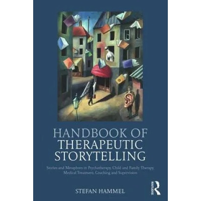 Handbook of Therapeutic Storytelling | Stefan Hammel