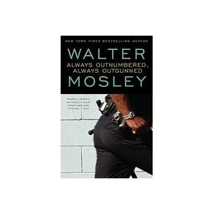 Always Outnumbered, Always Outgunned | Walter Mosley (ISBN: 9780671014995)