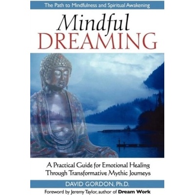 Mindful Dreaming - Gordon David