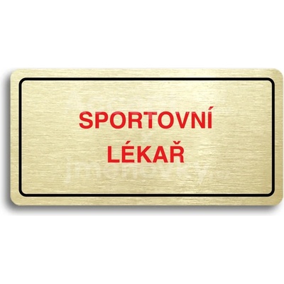 ACCEPT Piktogram SPORTOVNÍ LÉKAŘ - zlatá tabulka - barevný tisk