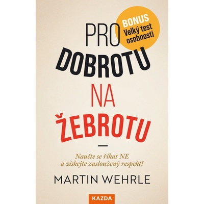 Pro dobrotu na žebrotu Provedení: E-kniha