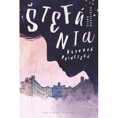 Štefánia - Diana Mašlejová