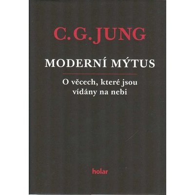Moderní mýtus - O věcech, které jsou vídány na nebi - Carl Gustav Jung
