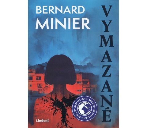 Vymazané - Bernard Minier