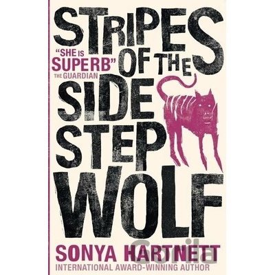 Stripes of the Sidestep Wolf Sonya Hartnett