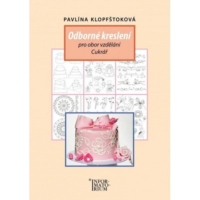 Odborné kreslení pro obor vzdělání Cukrář - Klopfštoková Pavlína