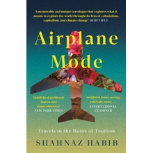 Airplane Mode - Shahnaz Habib