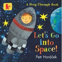 Lets Go into Space! - Petr Horacek, Walker Books